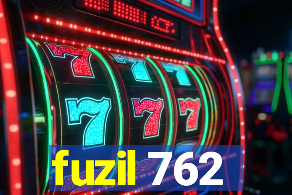 fuzil 762